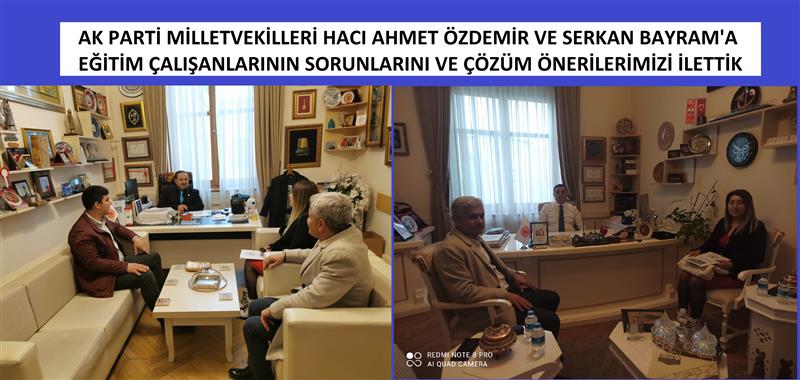 AK PARTİ MİLLETVEKİLLERİ HACI AHMET AKINCI VE SERKAN YILMAZA EĞİTİM